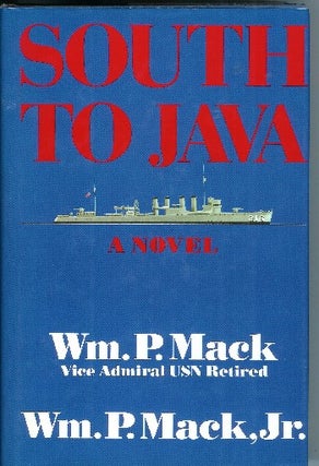 [Book #41258] South to Java: A Novel. William P. Mack, William P. Mack, Jr