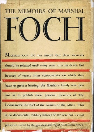 [Book #41271] The Memoirs of Marshal Foch. Marshal Foch, trans. by T. Bentley Mott