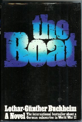 [Book #47372] The Boat. Lothar-Gunther Buchheim, trans. by Denver, Helen Lindley