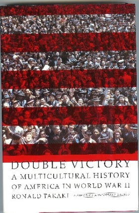 [Book #47385] Double Victory: A Multicultural History of America in World War II....